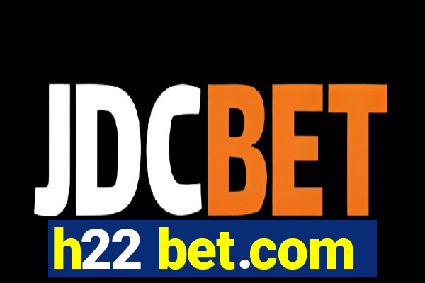 h22 bet.com